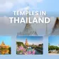 Top 10 must-visit temples in Thailand for travelers