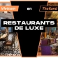 Restaurants de luxe à tester lors d’un circuit Thaïlande - Vietnam