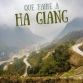 Que Faire à Ha Giang : Top 10 Des Choses à Faire Et à Voir