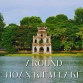 Top 9 tourist attractions around Hoan Kiem Lake