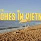 Top 10 Beautiful Beaches In Vietnam Not To Be Missed