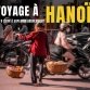 Voyage à Hanoï : les 9 lieux à explorer absolument