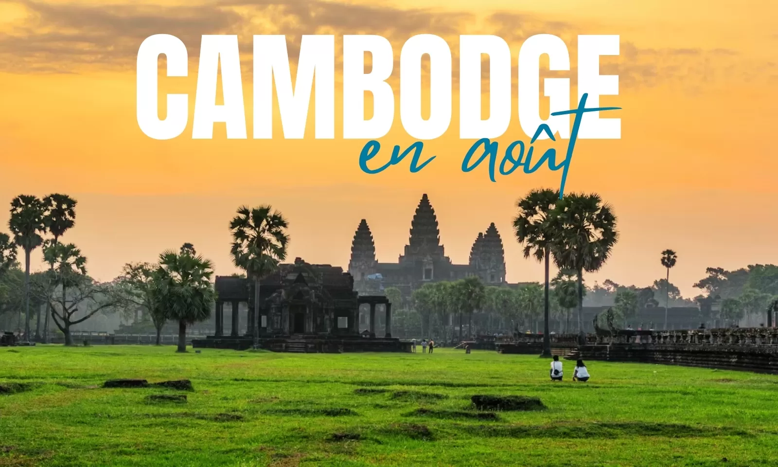 Voyage au Cambodge en août : météo et activités à ne pas manquer