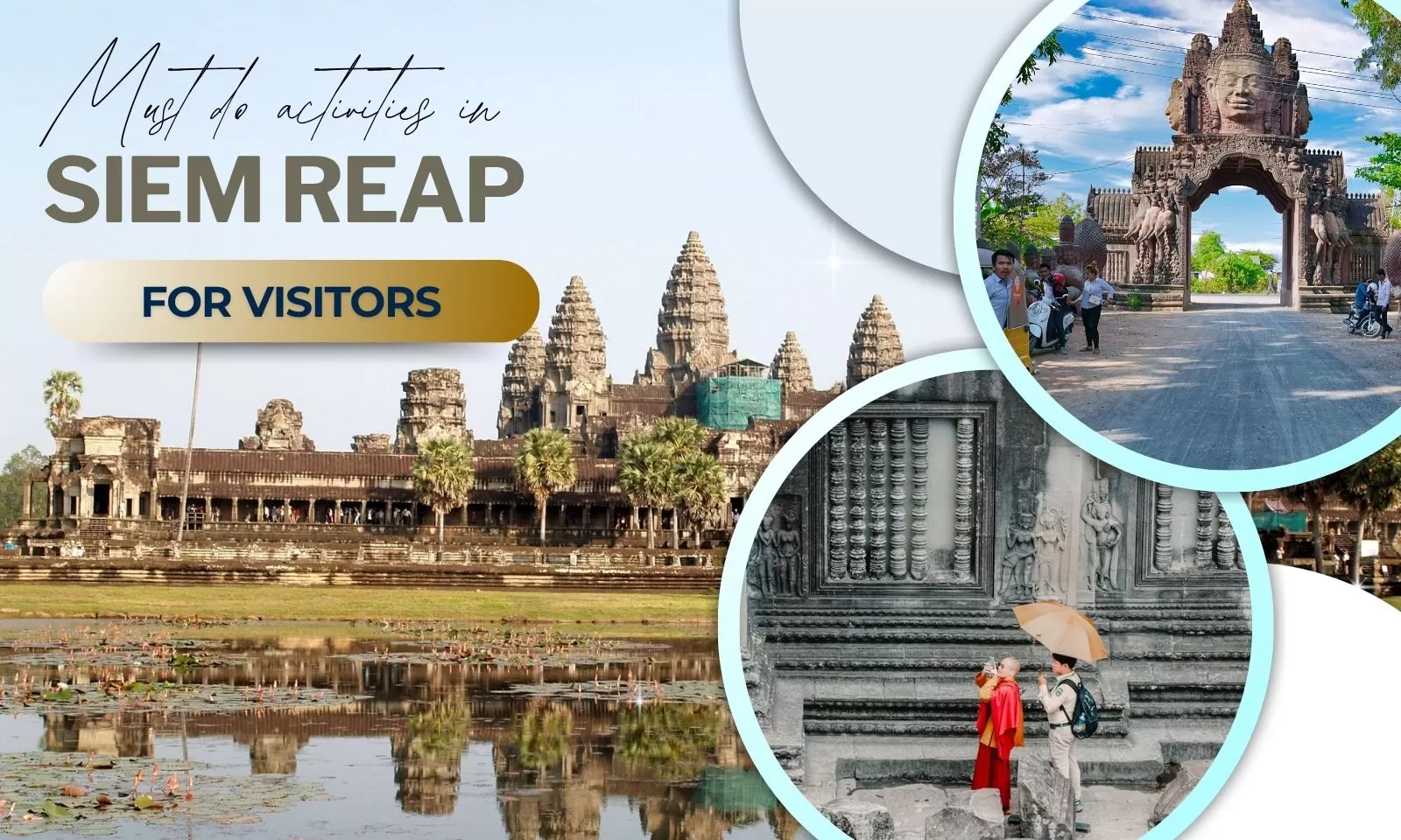 10 must-do activities in Siem Reap for visitors