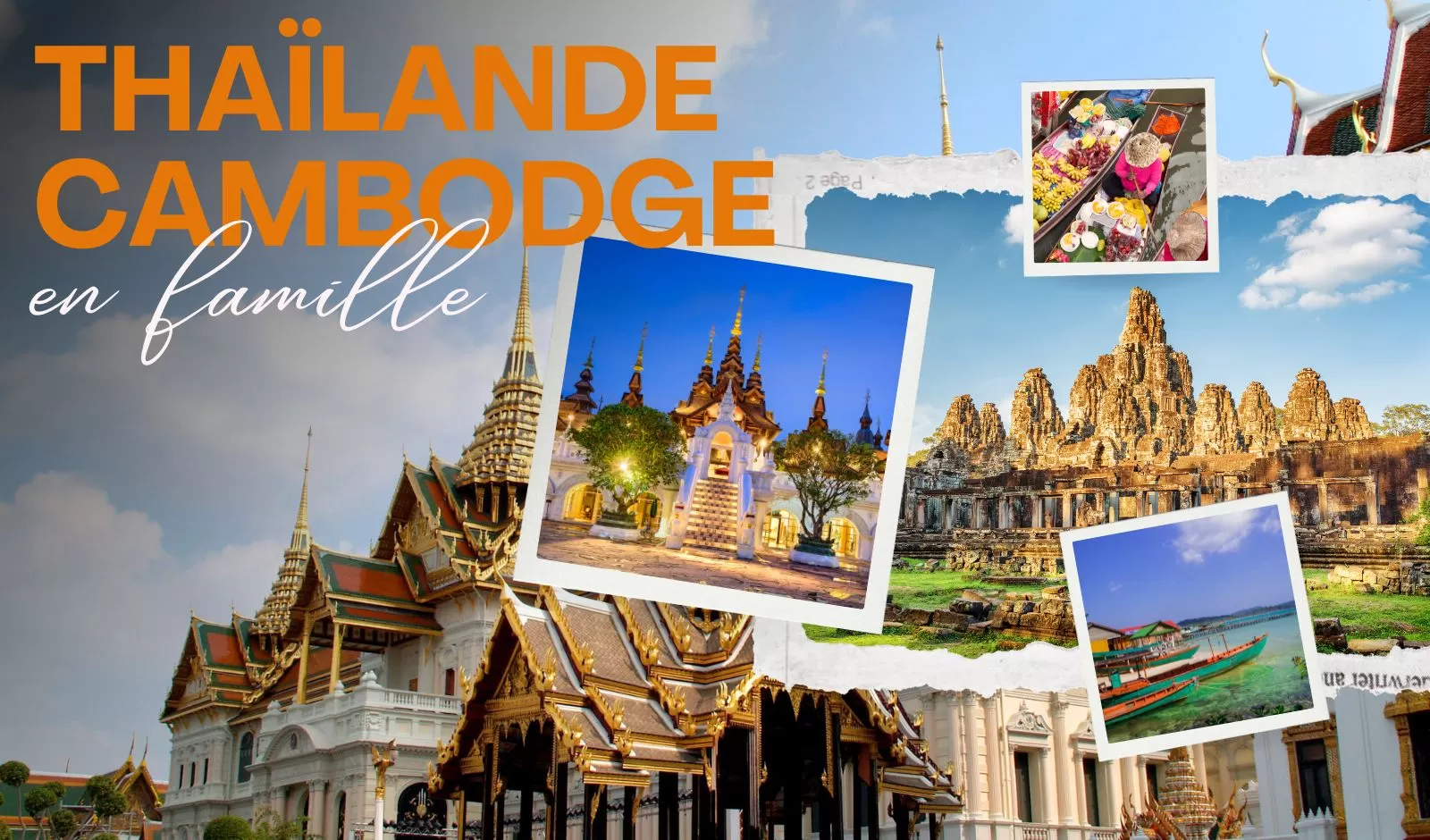 Notre expérience d’un circuit Thaïlande Cambodge en famille
