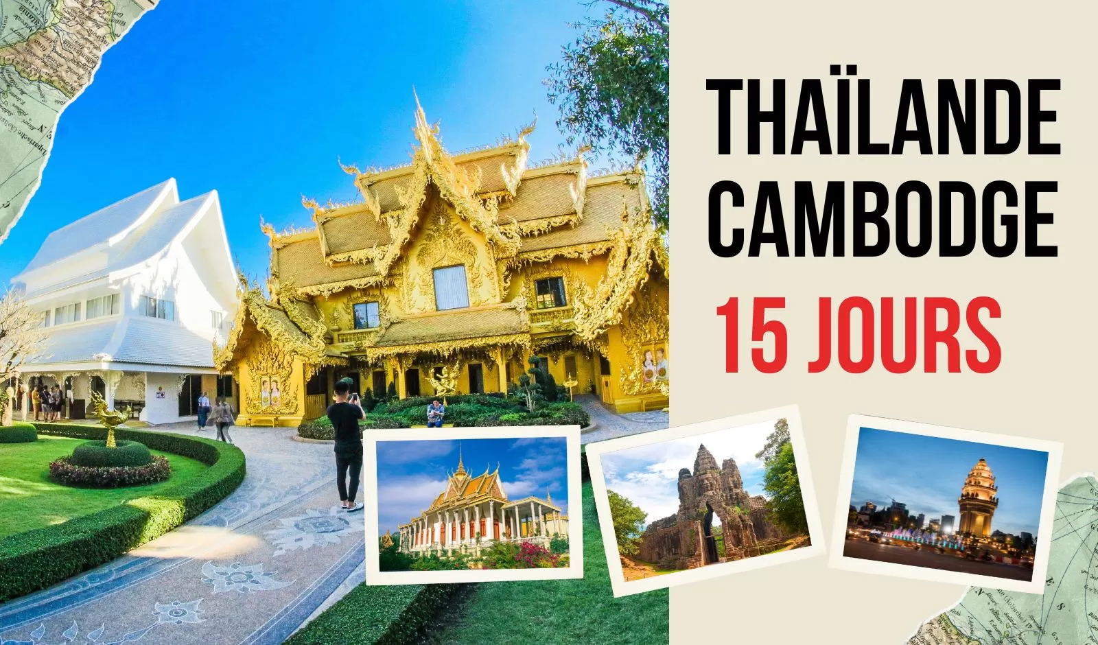 Que faire lors d’un circuit Thaïlande-Cambodge de 15 jours ?