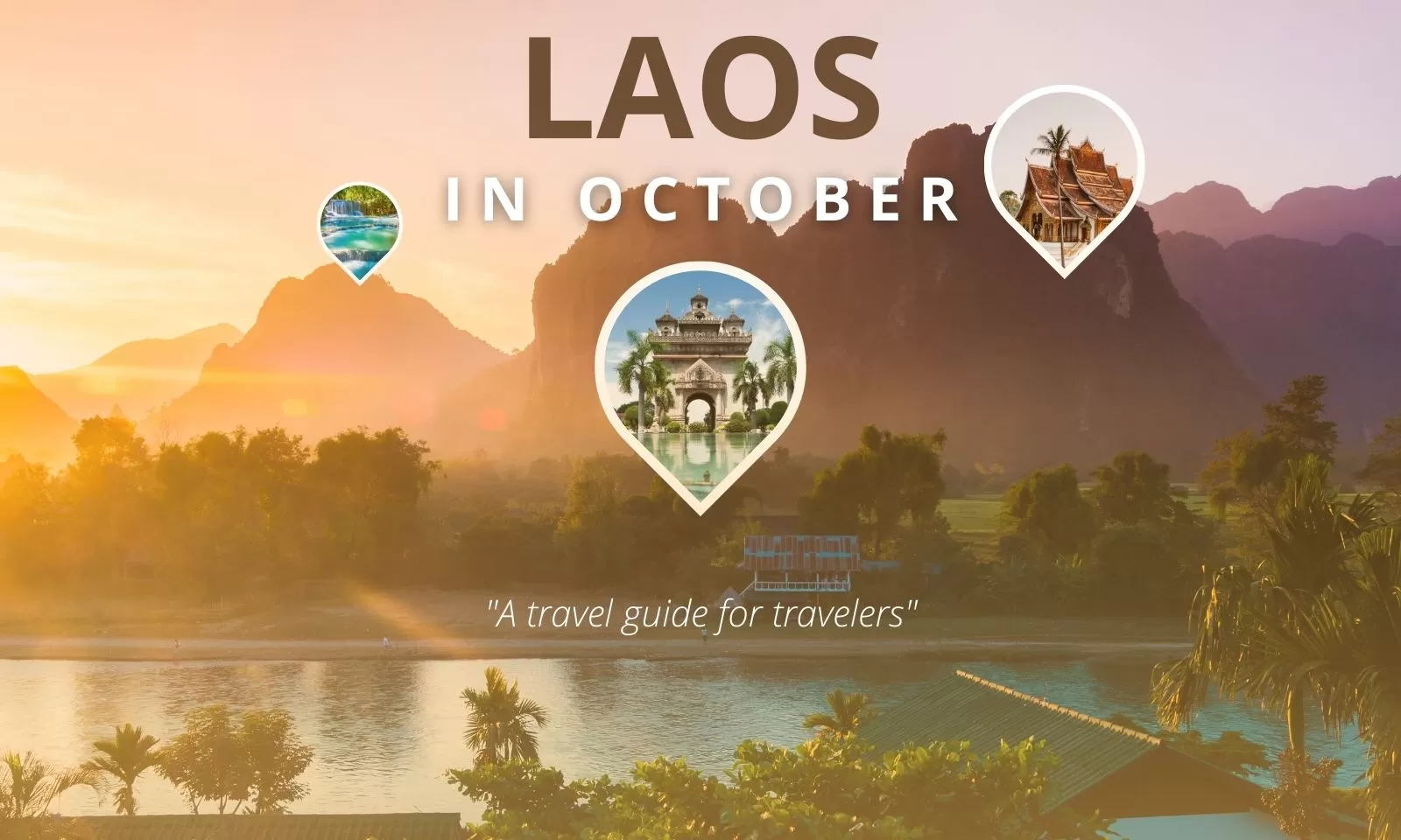 Laos in October: A travel guide for travelers