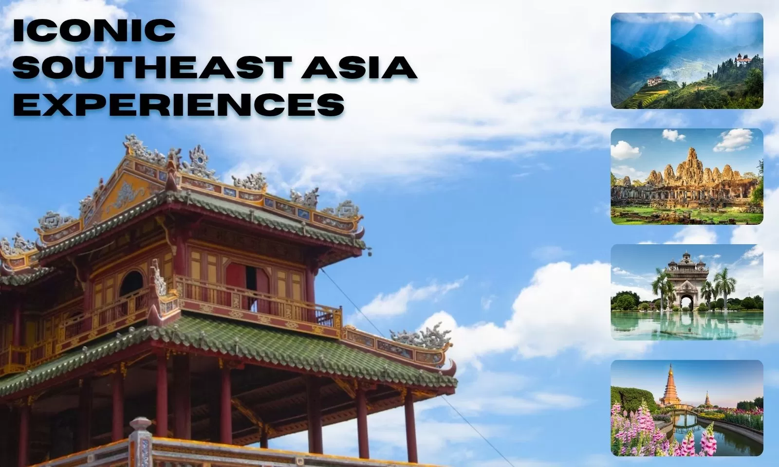 Top iconic and unforgettable experiences in Southeast Asia