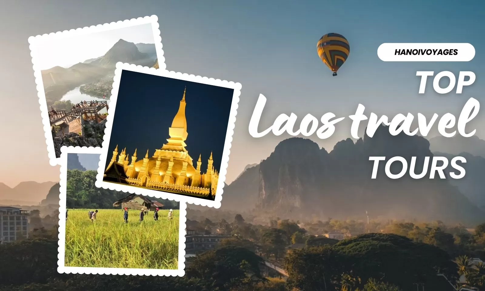 Top 7 best Laos travel tours for your itinerary