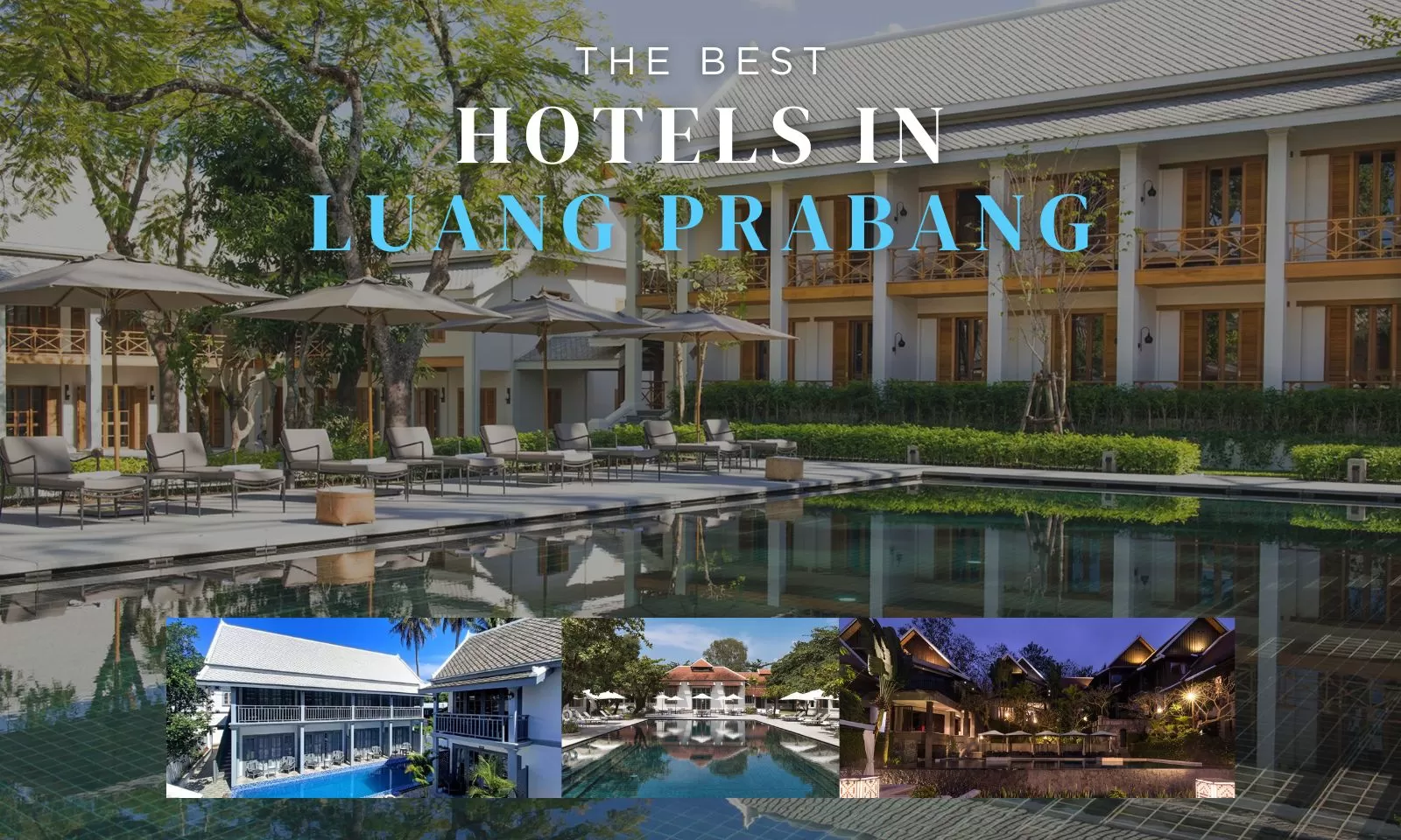 Top 9 best hotels in Luang Prabang