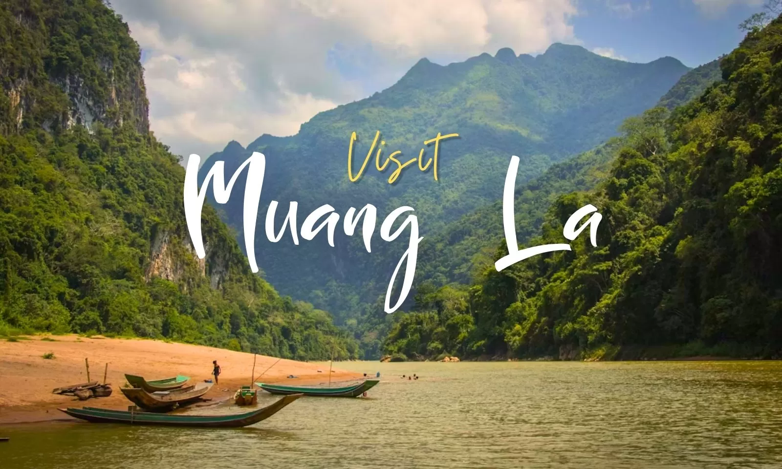 Visit Muang La: Top 5 Best Things To Do & See
