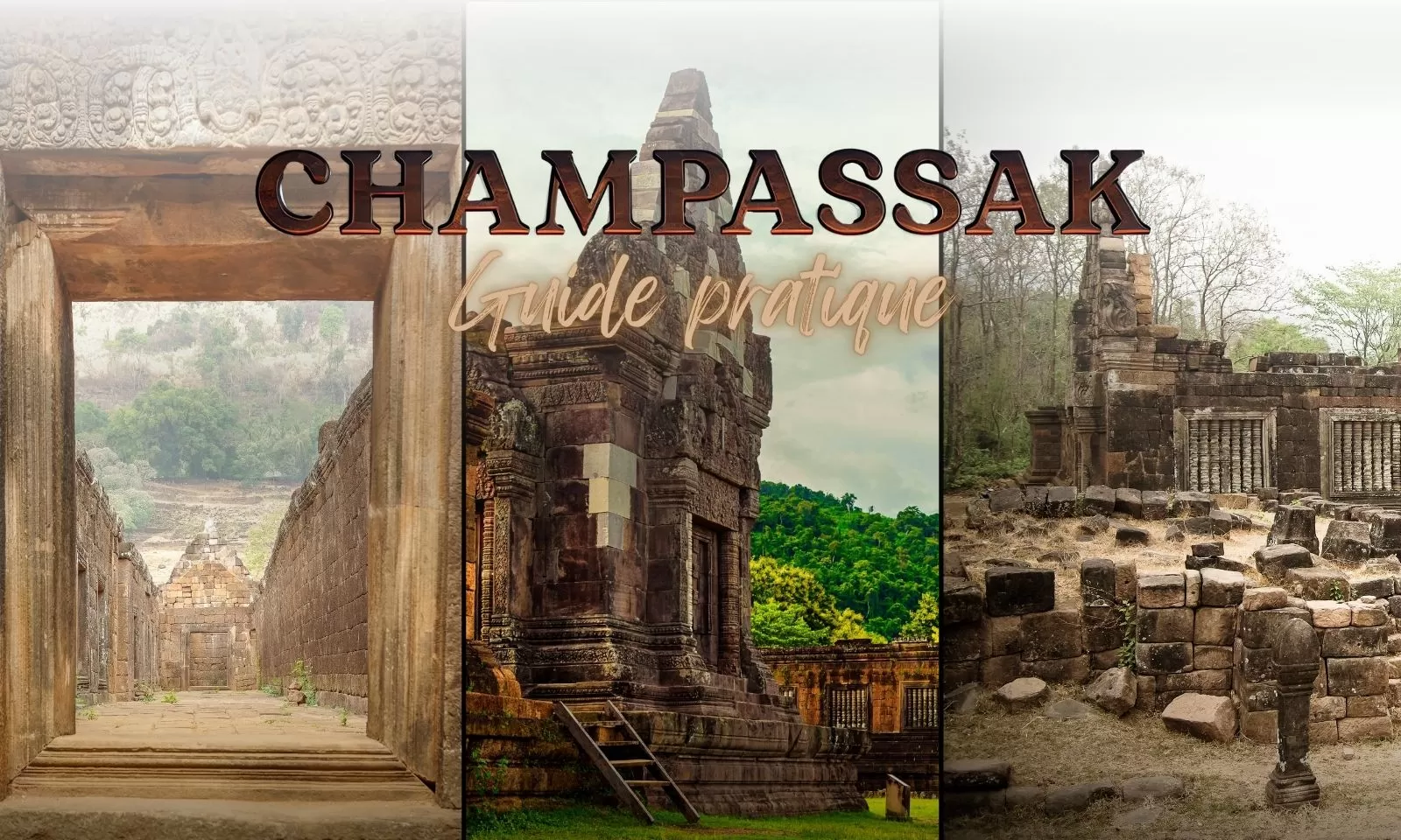 Guide pratique pour explorer Champassak