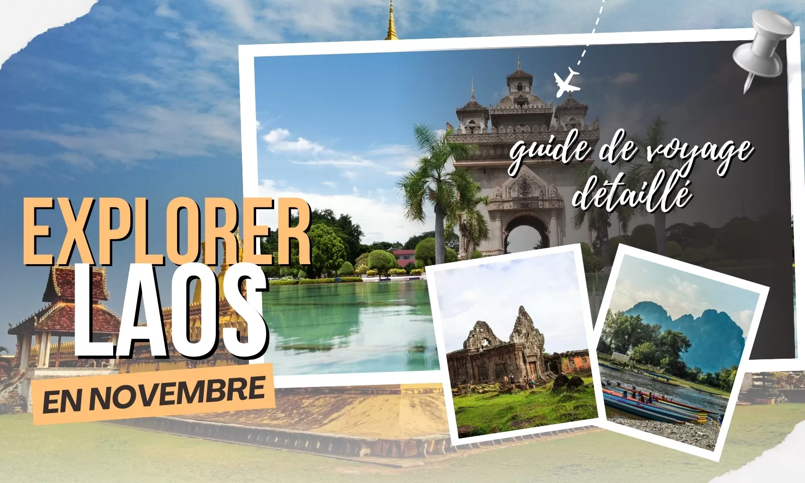 Explorer le Laos en novembre : guide de voyage détaillé