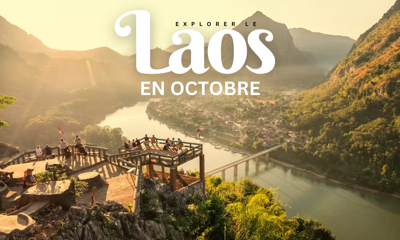 Explorer le Laos en octobre : guide complet du voyage