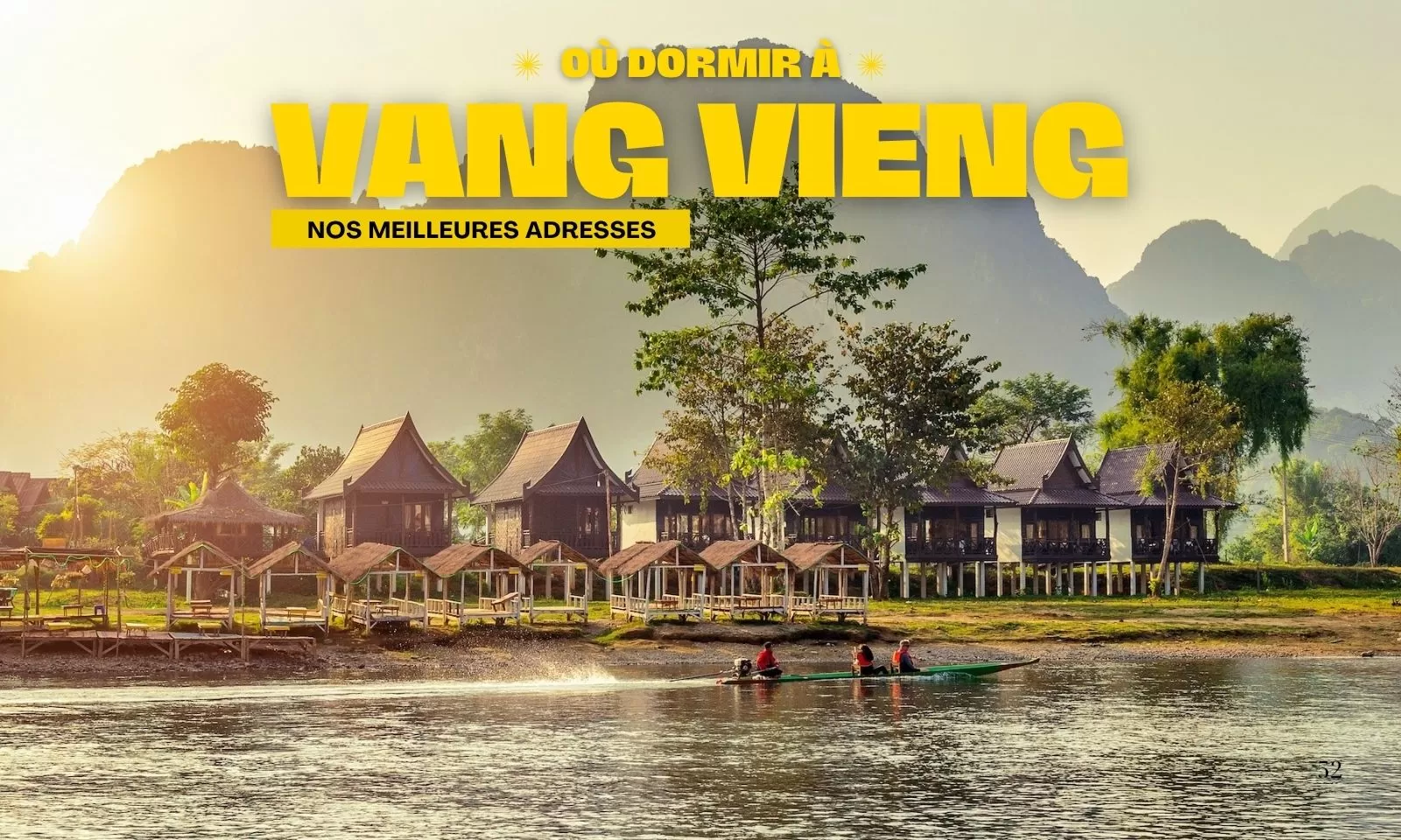 Où dormir à Vang Vieng ? Nos meilleures adresses
