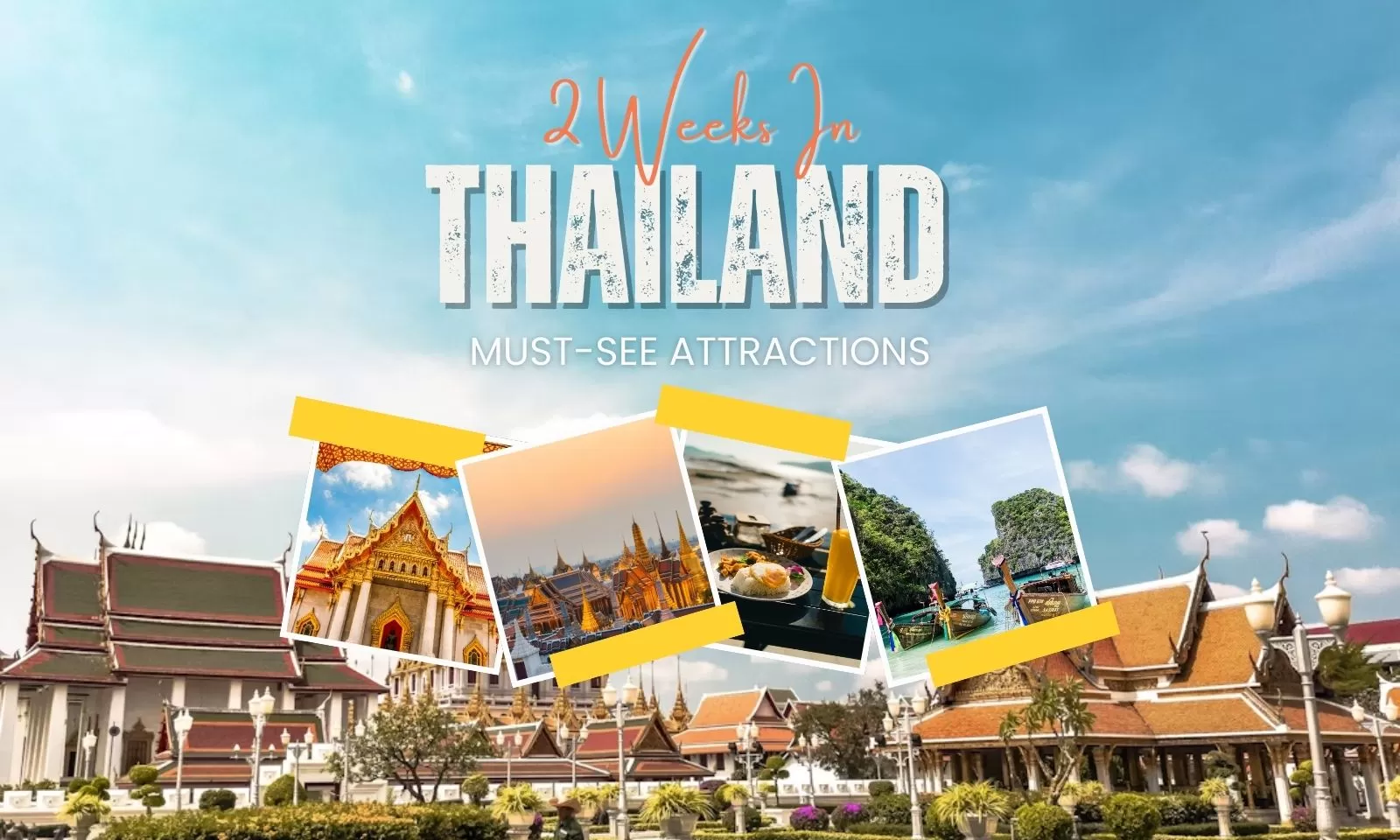 2 Weeks In Thailand Itinerary: Must-see Attractions 