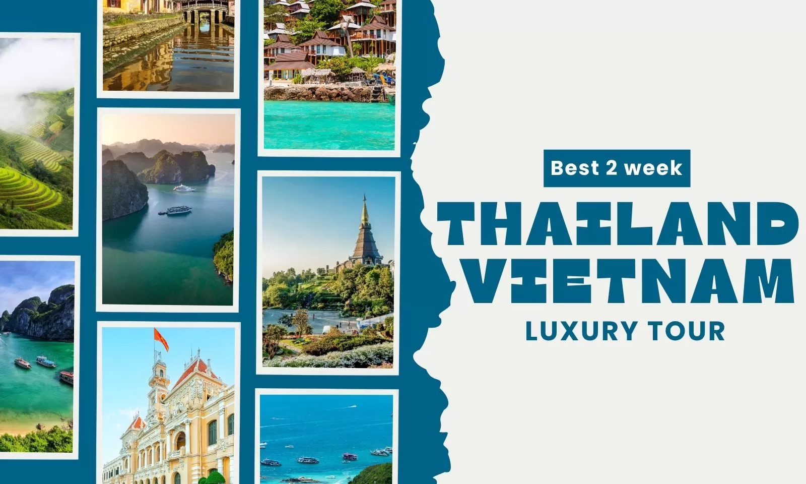 Best 2-week Thailand Vietnam luxury tour for elegant getaways