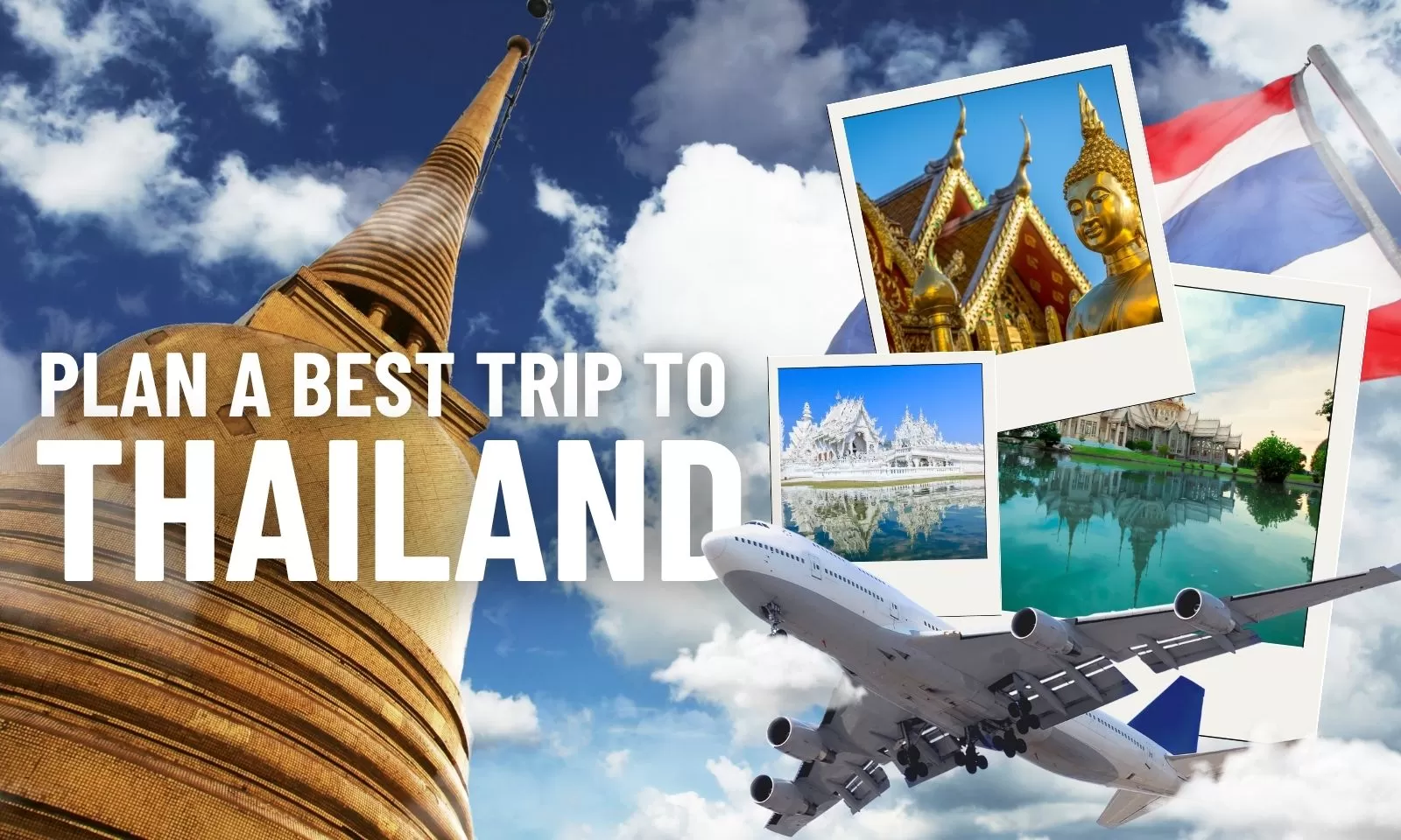 How to plan the best trip to Thailand for every visitor