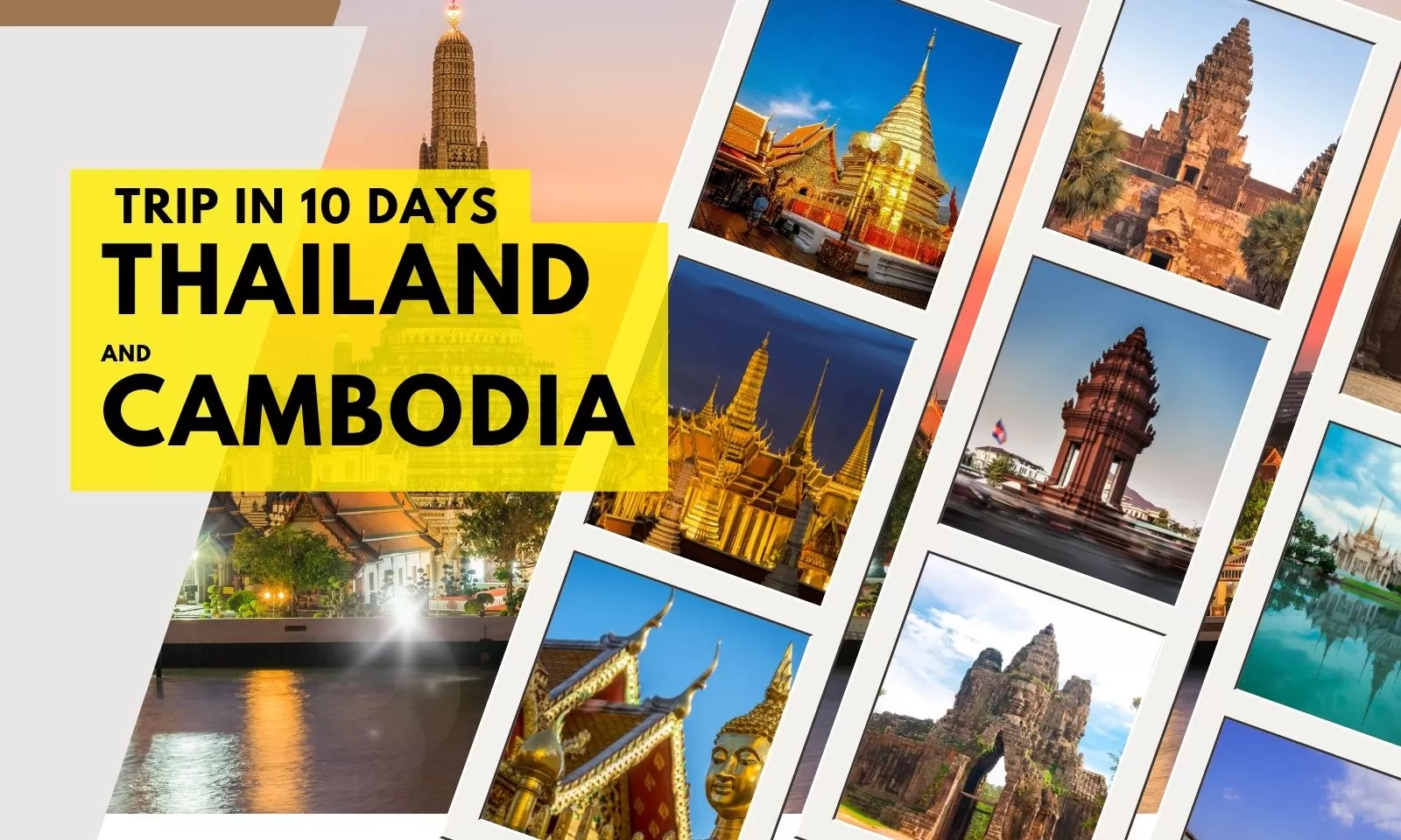 Thailand and Cambodia trip in 10 days: A perfect itinerary
