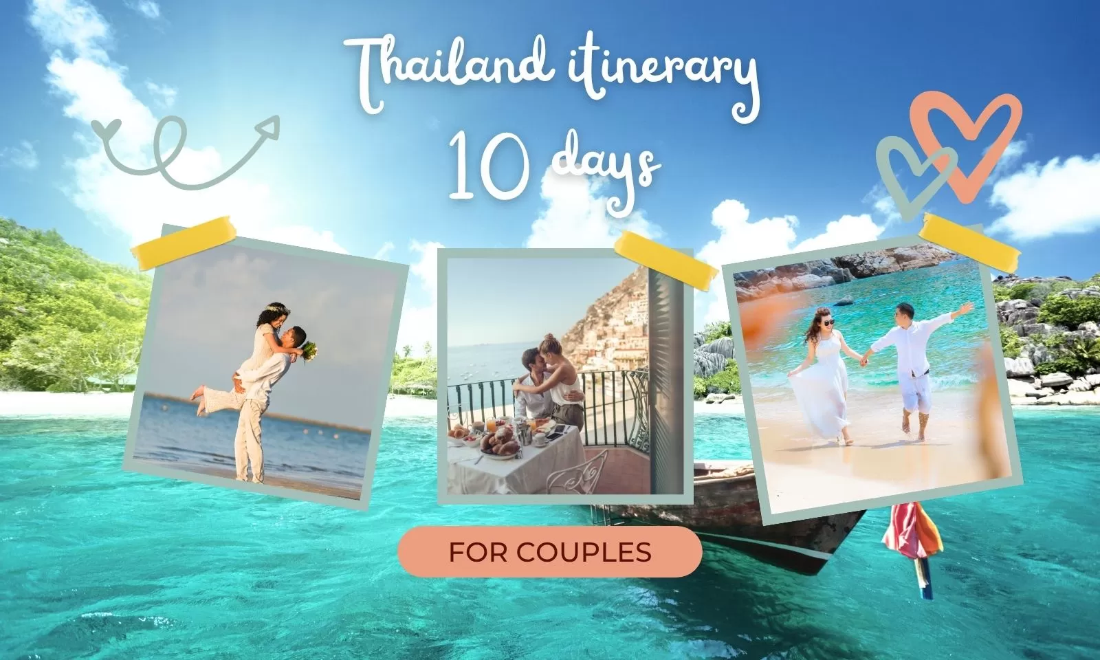Thailand itinerary 10 days for couples: A detailed guide