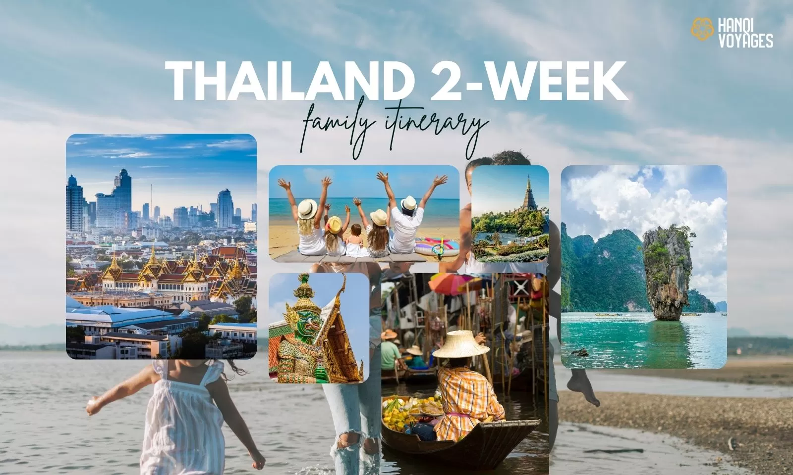 Thailand 2-week family itinerary: The perfect vacation