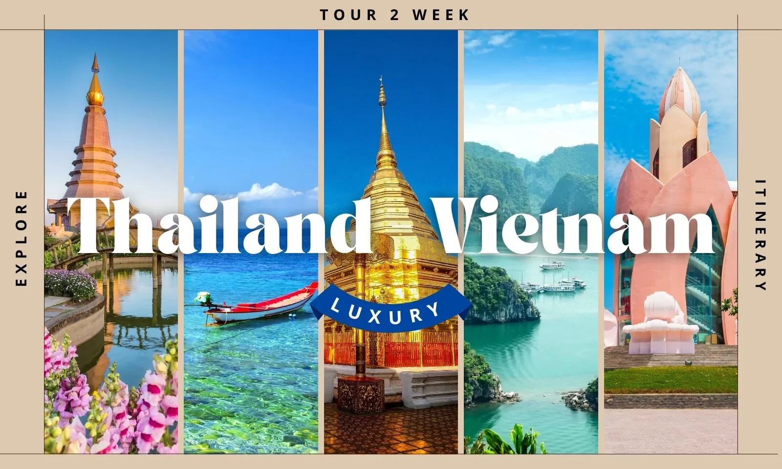 Explore Thailand Vietnam luxury tour 2 week itinerary