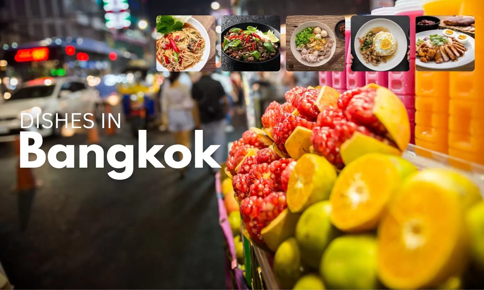 Top 9 must-try dishes in Bangkok