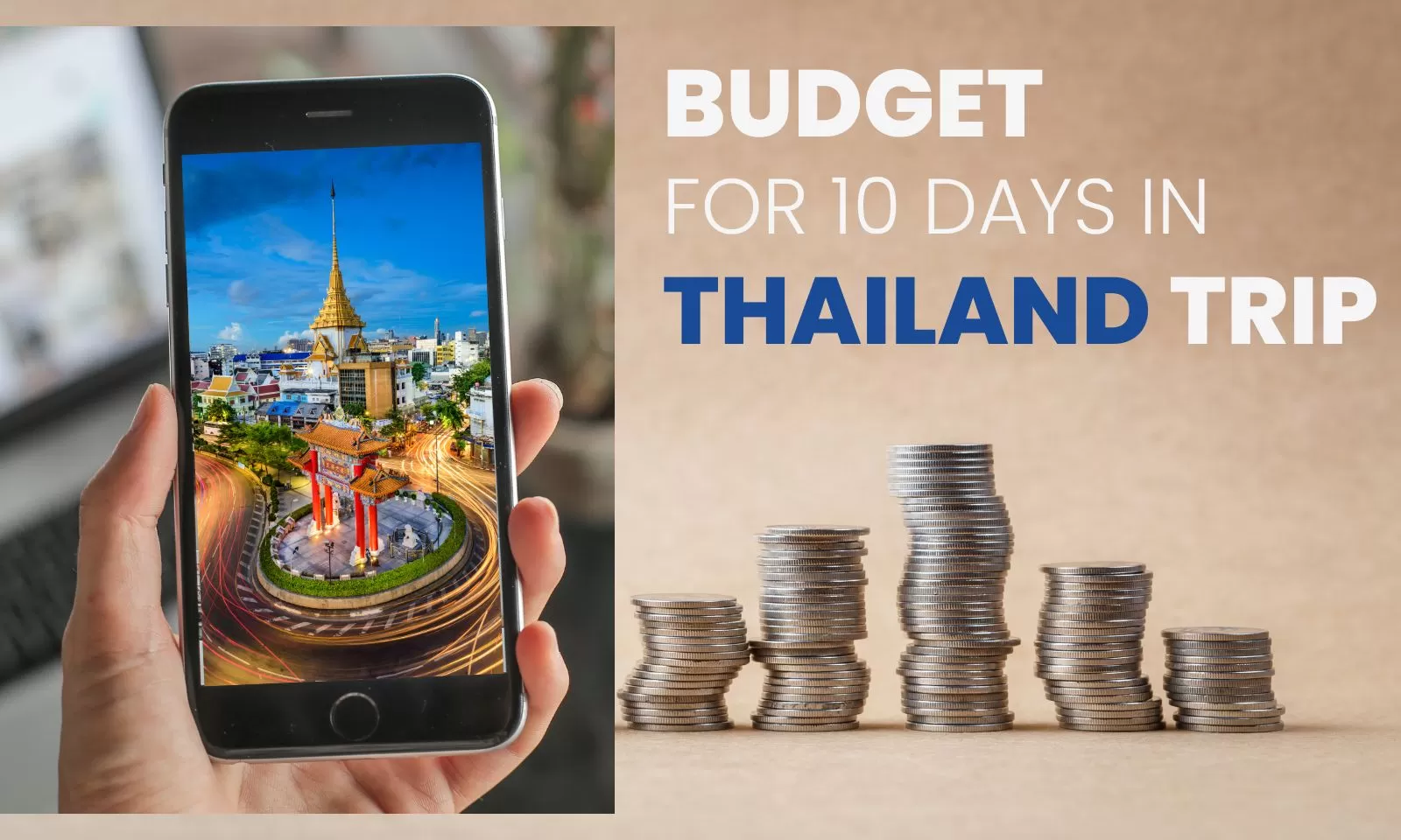 How to plan the perfect budget for 10 days in Thailand trip