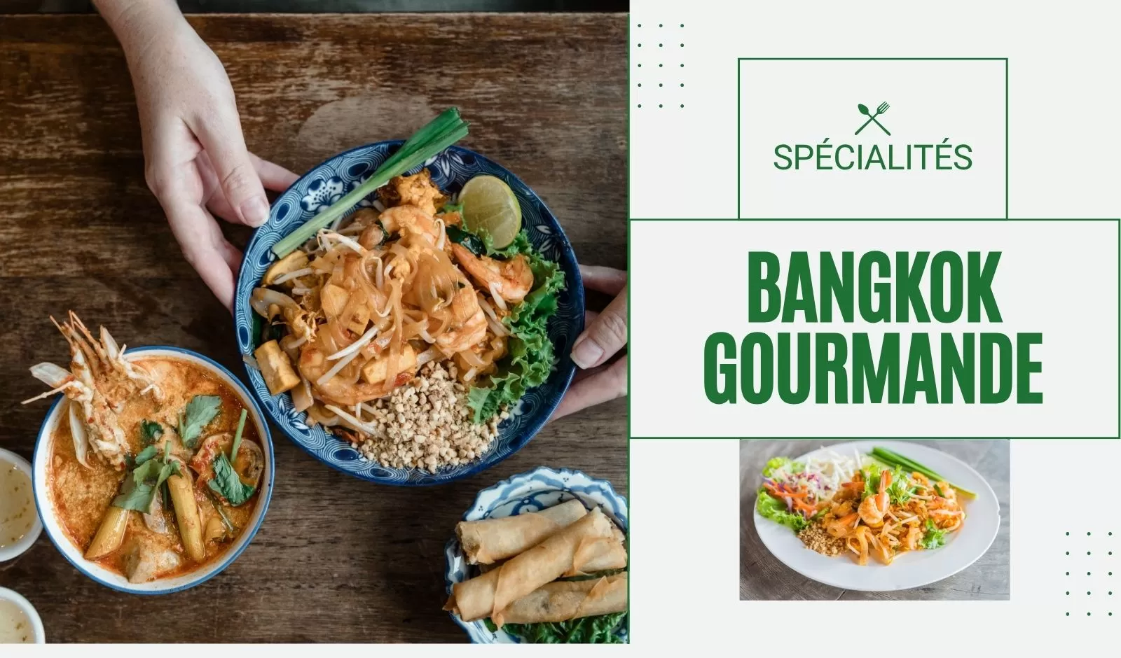 10 spécialités thaïlandaises à Bangkok à goûter