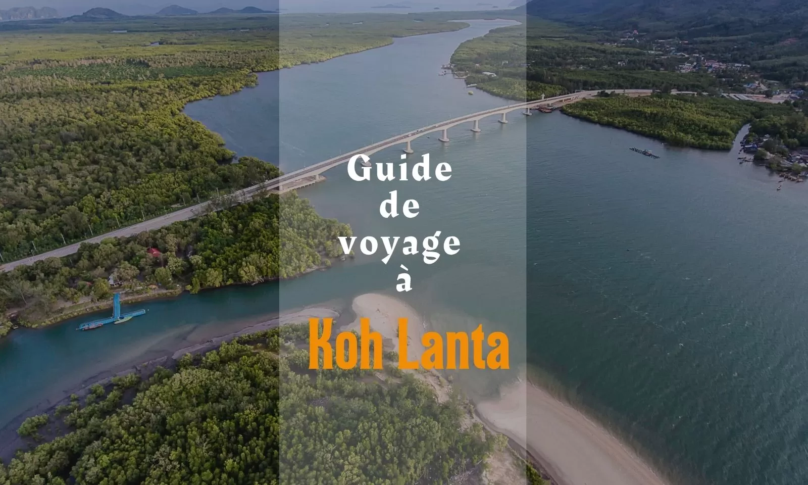 Guide de voyage à Koh Lanta en Thaïlande