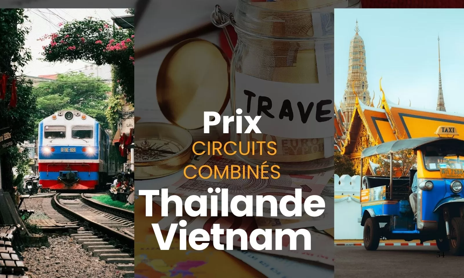 Prix des circuits combinés Thaïlande Vietnam : quel budget prévoir ?