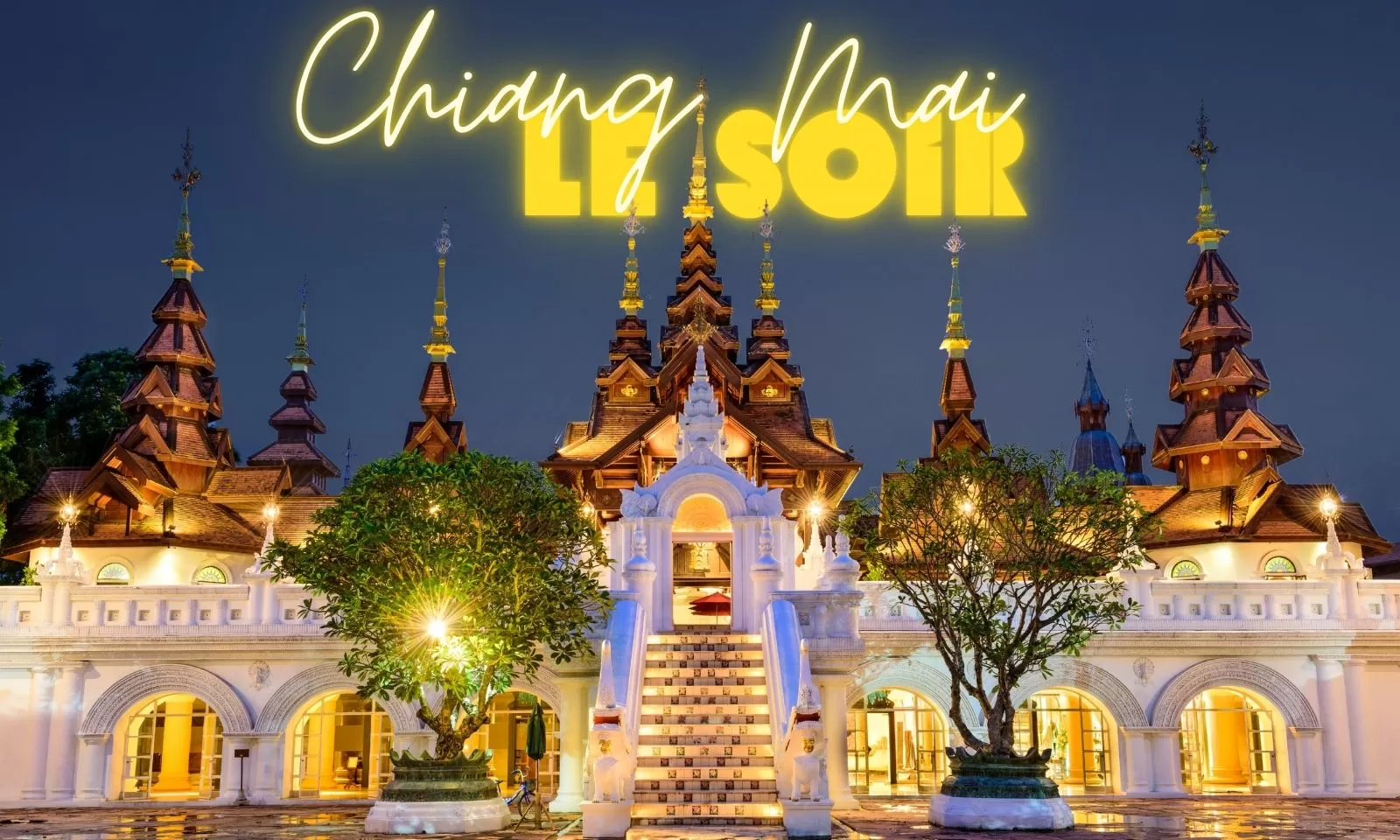 Que faire à Chiang Mai le soir ?