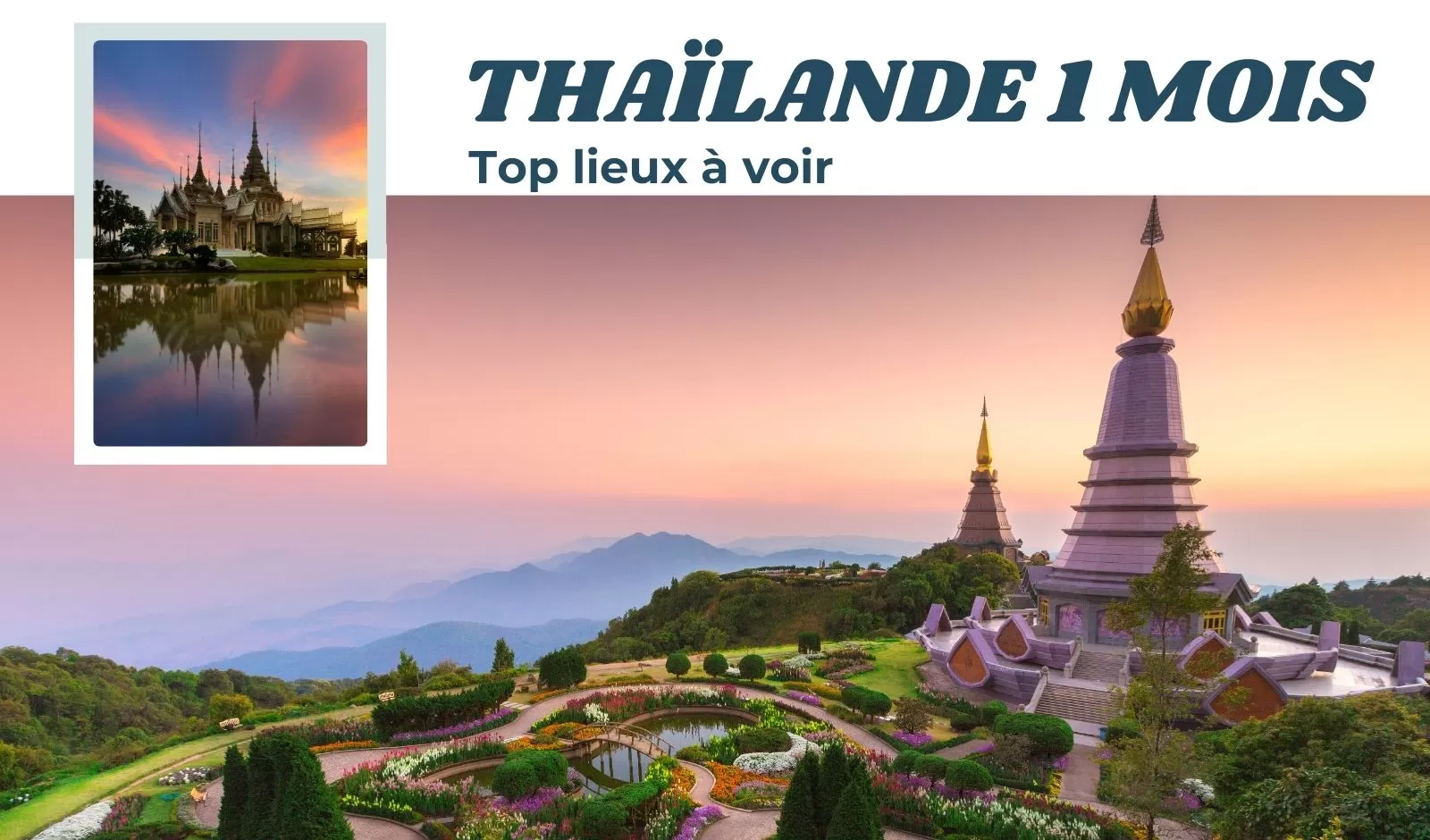 Que voir en Thaïlande en 1 mois ? Top destinations à explorer