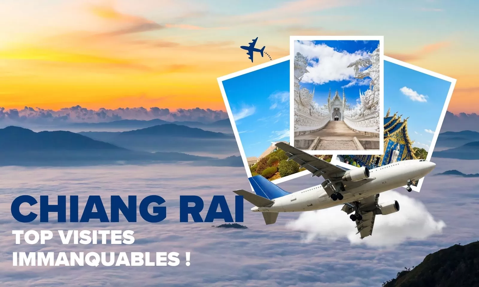 Top 7 lieux à visiter absolument à Chiang Rai