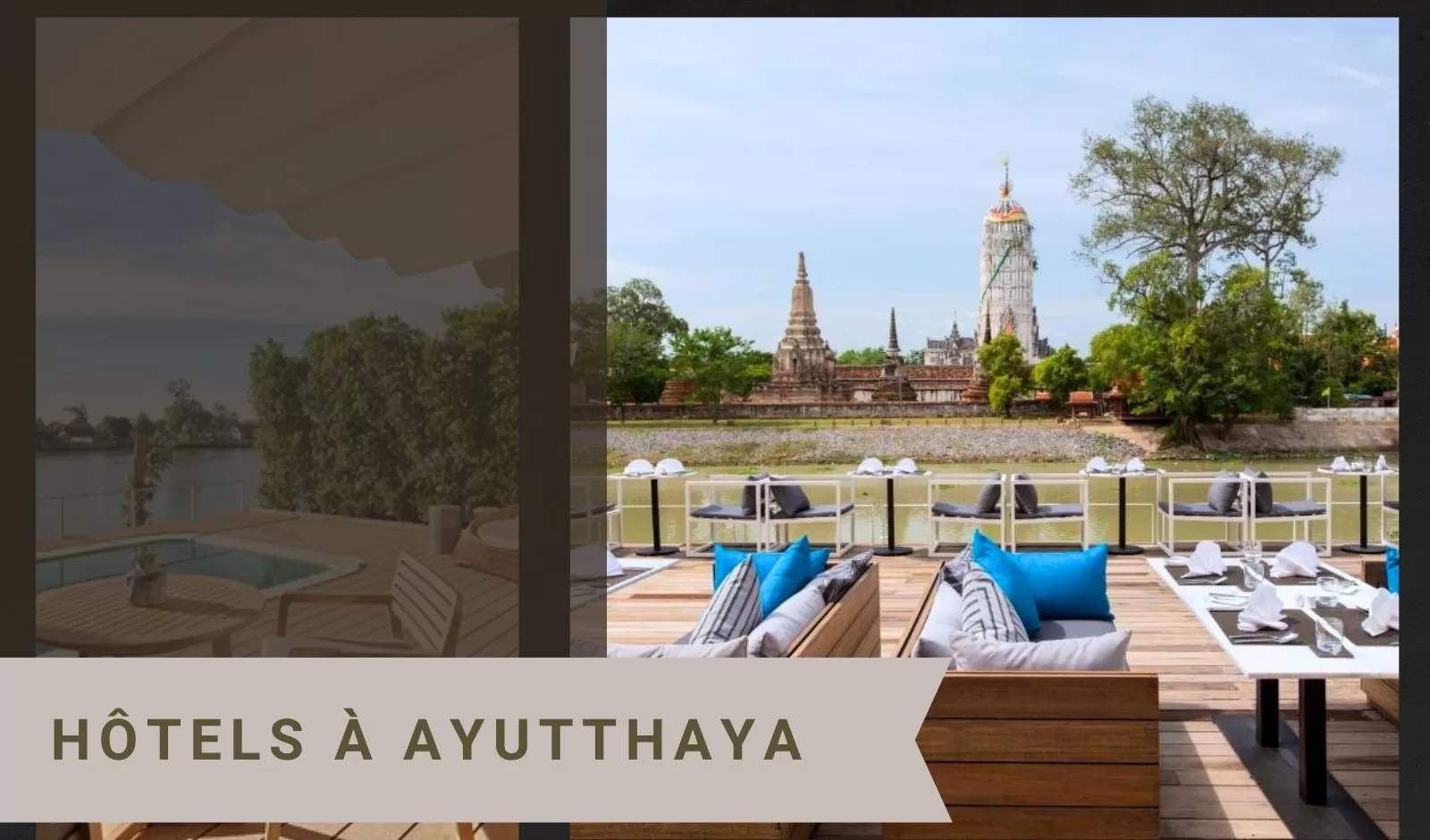 Top 7 meilleurs hôtels à Ayutthaya