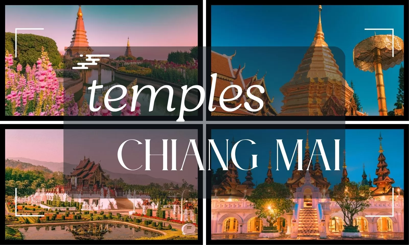 Top 9 les plus beaux temples à voir à Chiang Mai
