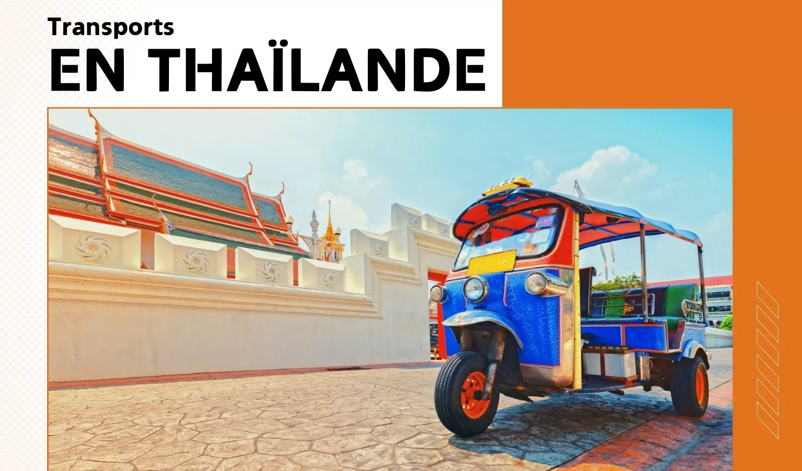 Transports en Thaïlande : guide pratique pour voyageurs