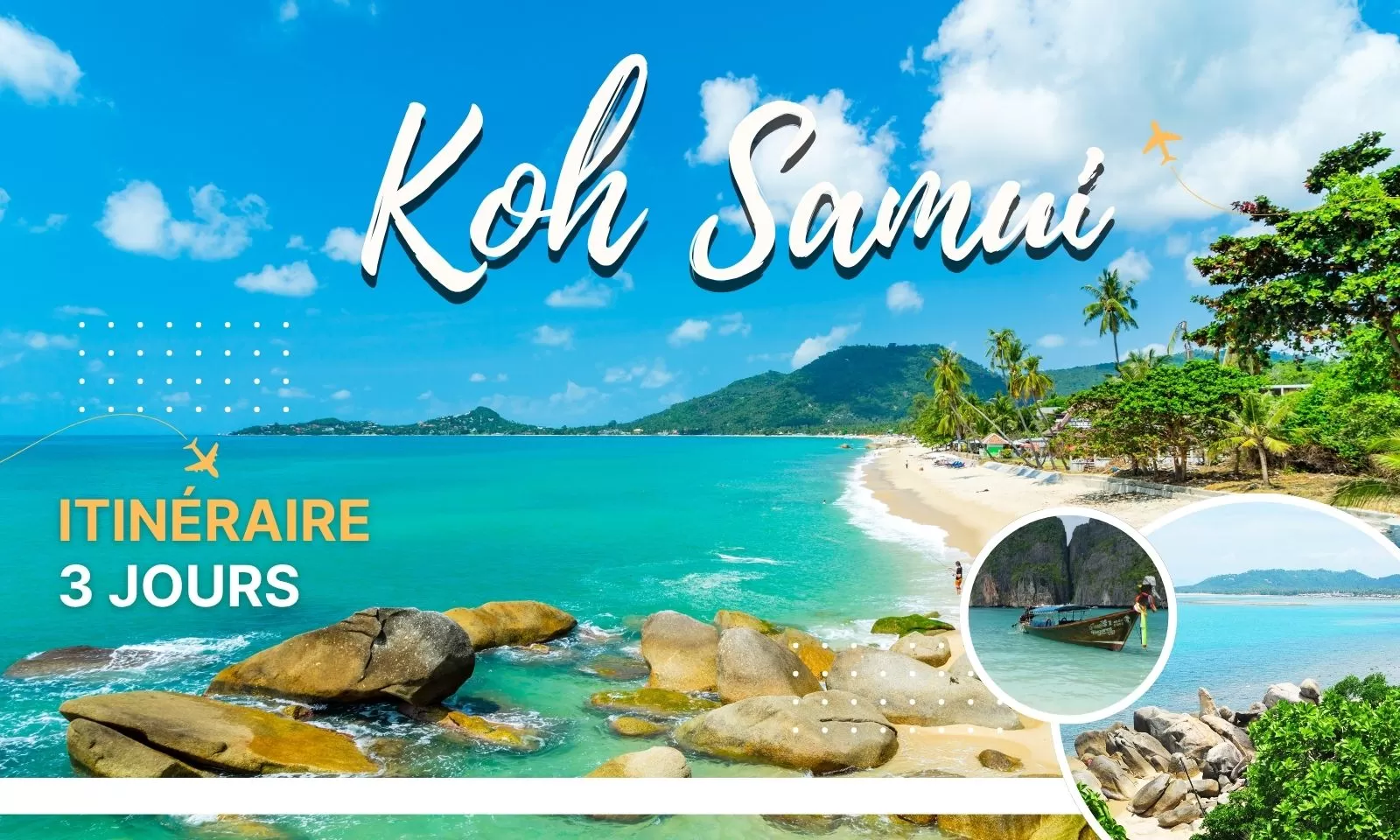 Itinéraire 3 jours à Koh Samui : nos suggestions