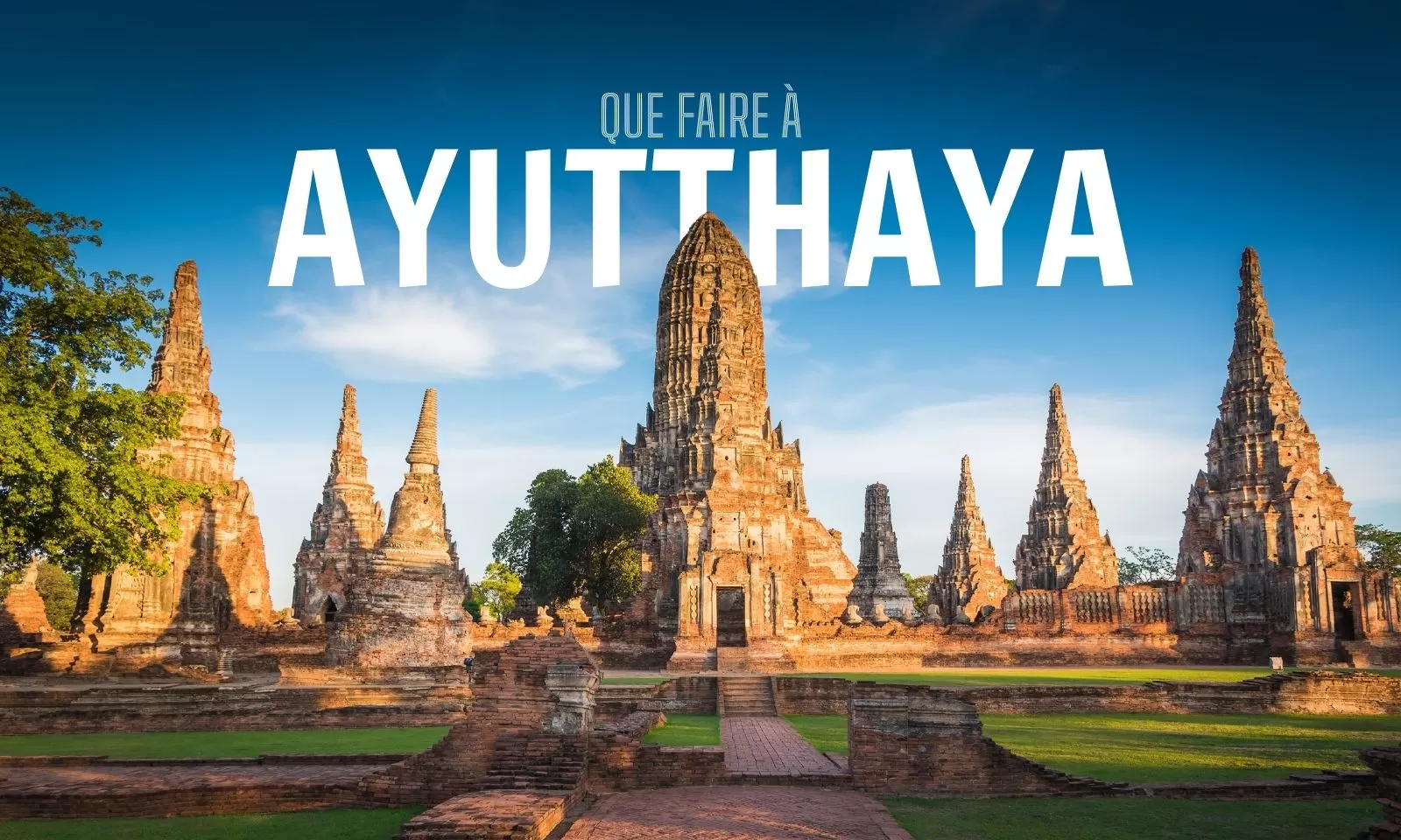 Que Faire à Ayutthaya?