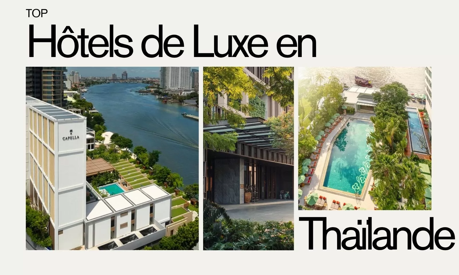 Top 10 des hôtels de luxe en Thaïlande pour un séjour inoubliable
