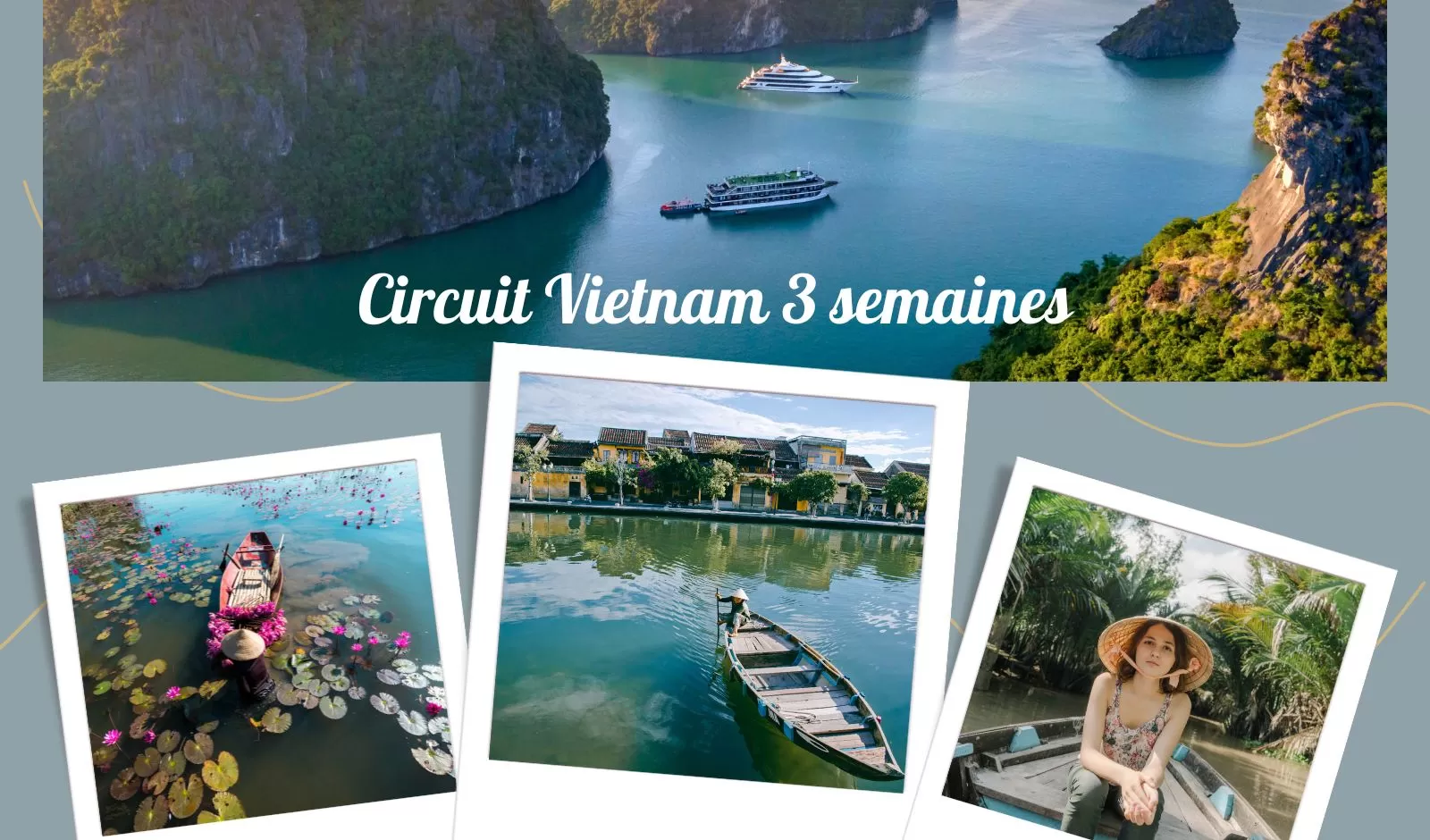 Circuit Vietnam 3 semaines : itinéraire détaillé et conseils