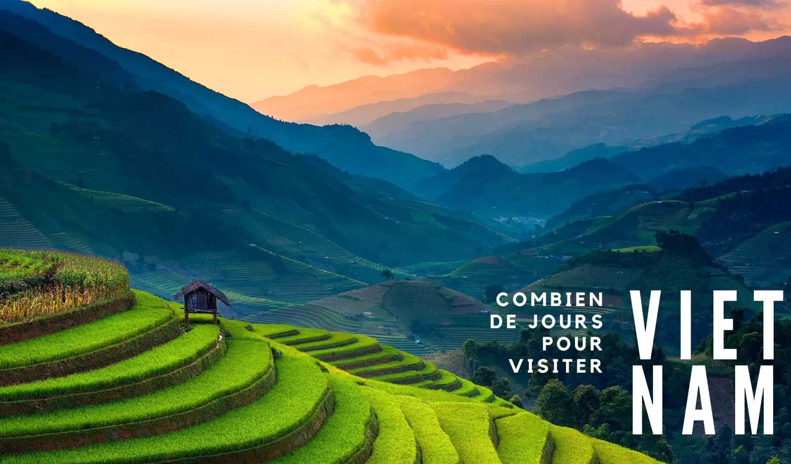 Combien de jours pour visiter le Vietnam ? Idées d’itinéraires adaptés