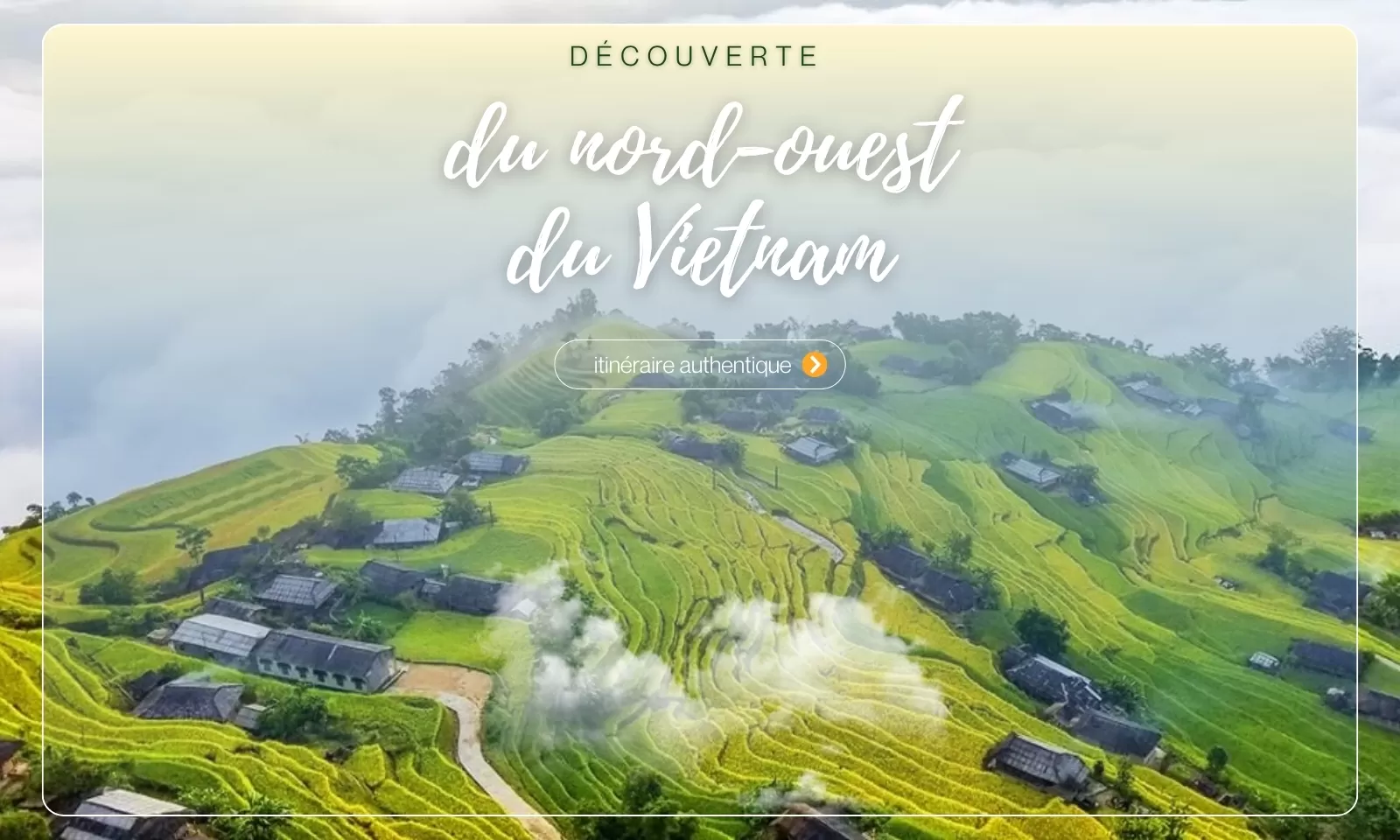 Découverte du nord-ouest du Vietnam : itinéraire authentique