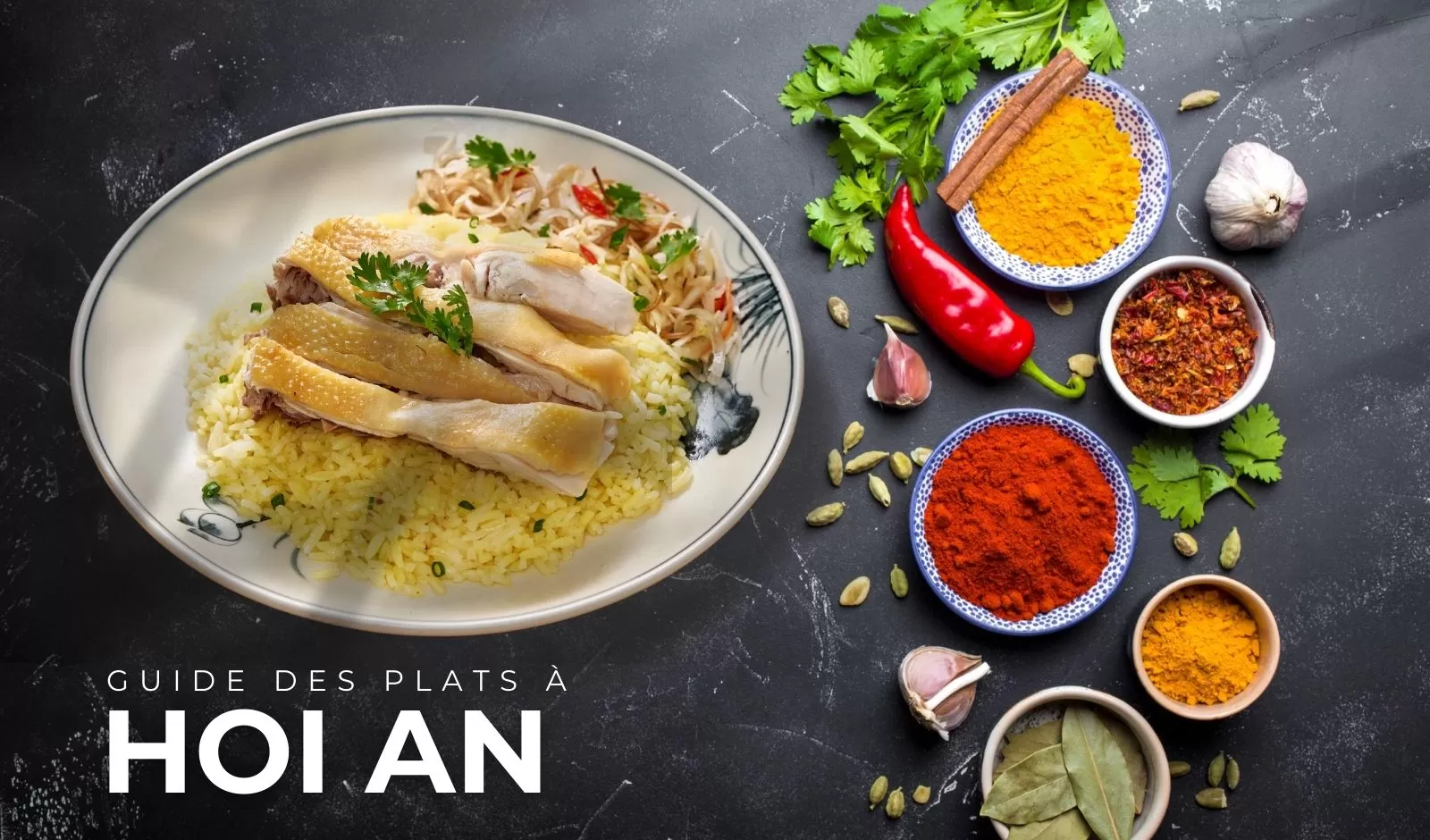 Guide des plats à Hoi An : Top 7 spécialités à déguster