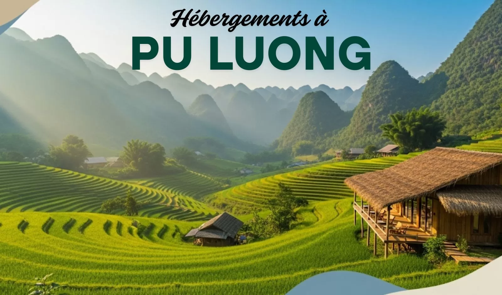 Guide pratique des hébergements à Pu Luong