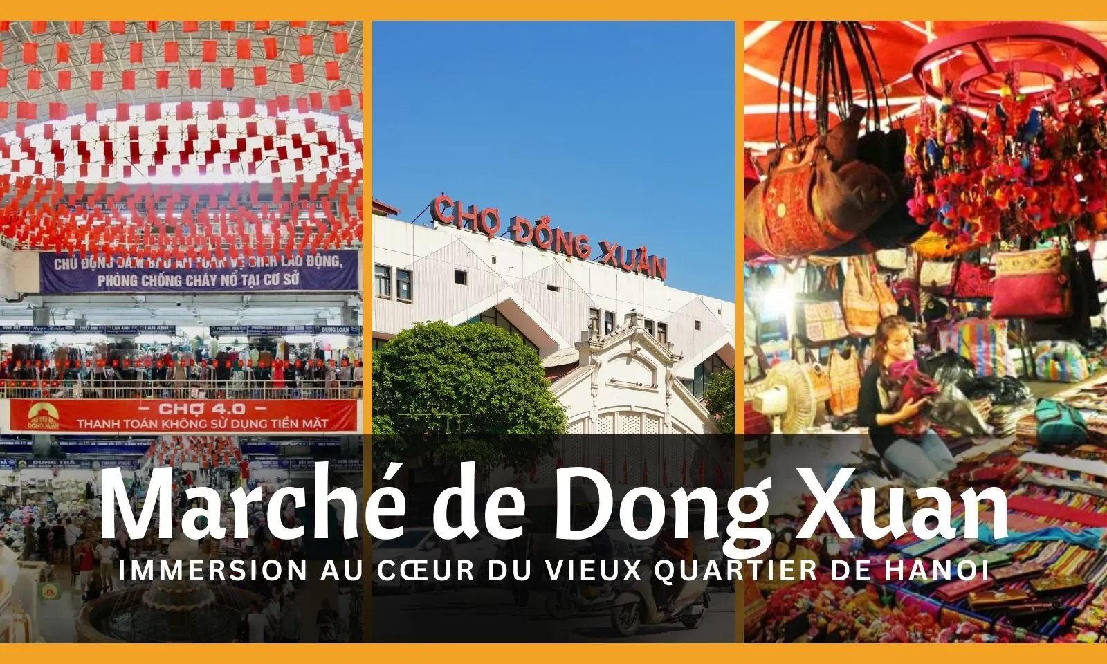 Marché Dong Xuan: immersion au cœur du vieux quartier de Hanoi