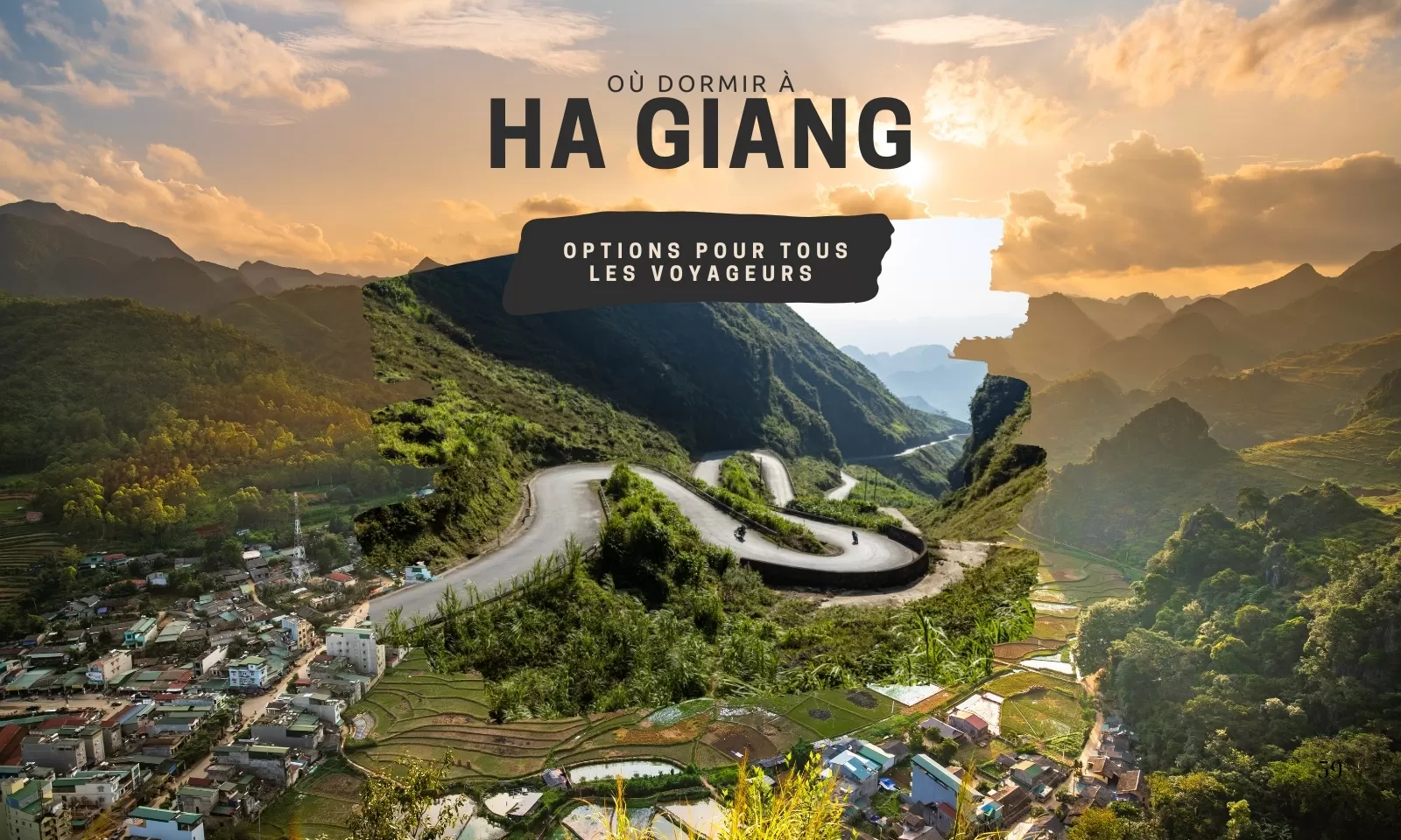 Où dormir à Ha Giang ? Options pour tous les voyageurs