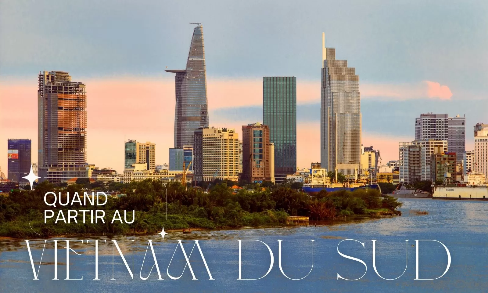 Quand partir au Vietnam du Sud ?