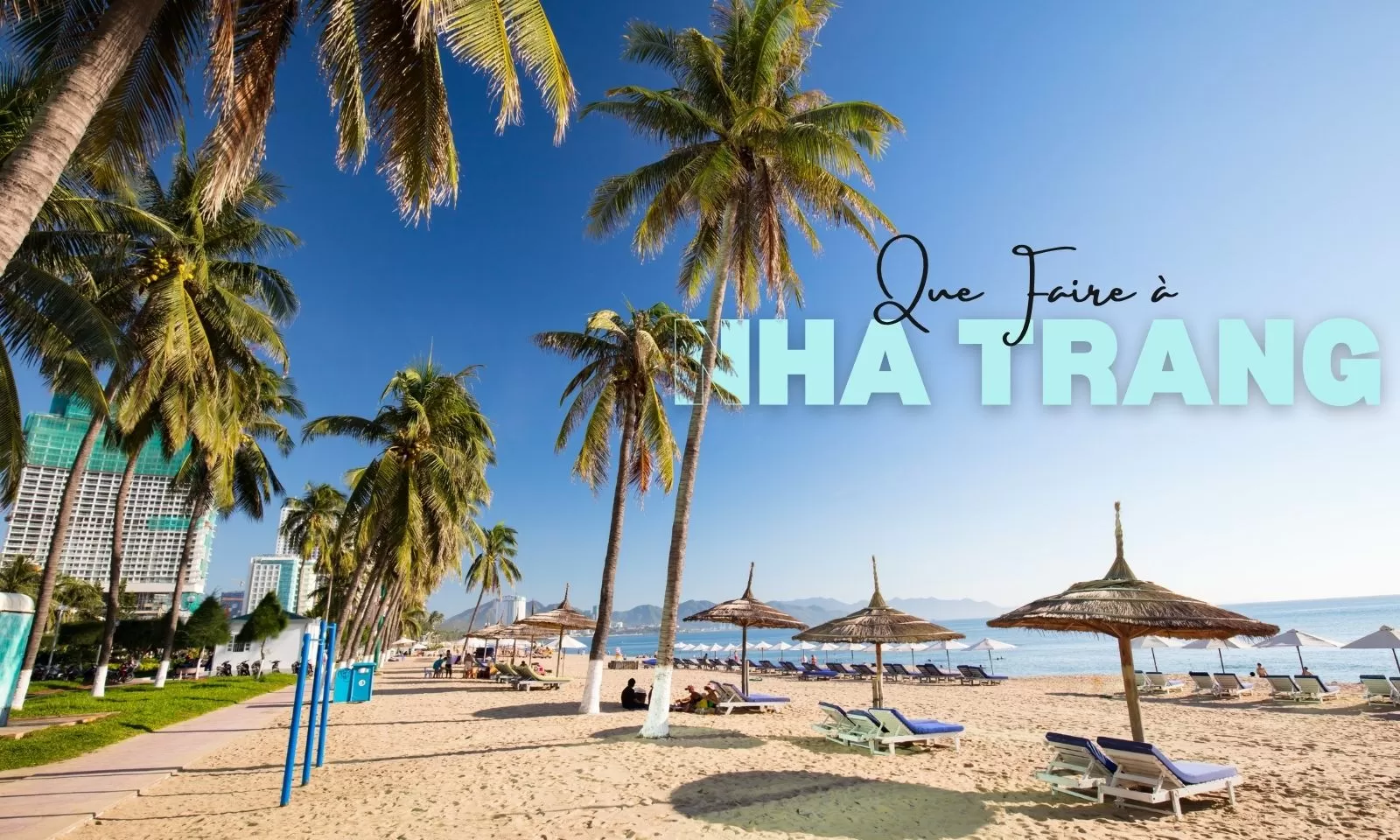 Que Faire à Nha Trang: Top Des Choses à Voir Et à Faire