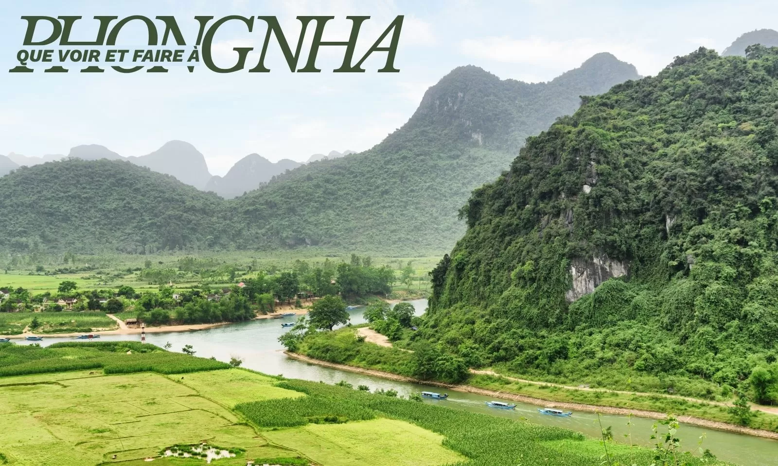 Que Voir Et Faire à Phong Nha